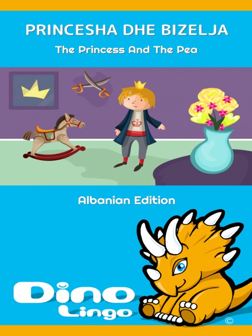 Title details for Princesha dhe Bizelja / The Princess And The Pea by Dino Lingo - Available
